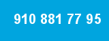 910 881 77 95 910 881 77 95